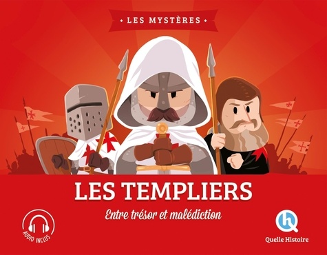 Les Templiers. Entre trésor et malédiction