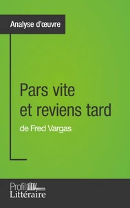 Pars vite et reviens tard de Fred Vargas