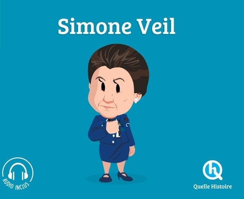 Clémentine V. Baron et Bruno Wennagel - Simone Veil.