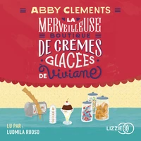 La merveilleuse boutique de crèmes glacées de Viviane