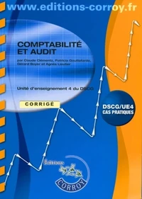 Comptabilité et Audit UE4 du DSCG Corrigé
