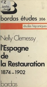 L'Espagne de la Restauration : 1874-1902