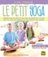 Clemi Tedeschi - Le petit yoga - Comment bâtir des cours de yoga pour les enfants de 5 à 11 ans.