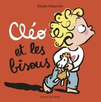 Sibylle Delacroix - Cléo et les bisous.