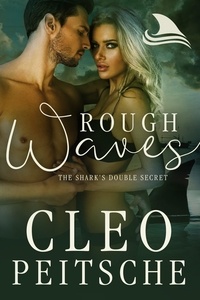  Cleo Peitsche - Rough Waves - The Shark's Double Secret, #1.