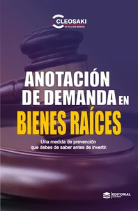 Anotacion de Demanda en Bienes Raices