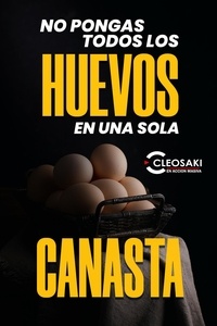  Cleosaki Montano - No pongas todos los huevos en una sola canasta.