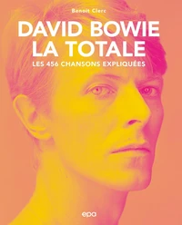 David Bowie, la totale