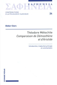 Théodore Métochite "Comparaison de Démosthène et d'Aristide"