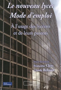 Le nouveau lycée Mode d'emploi
