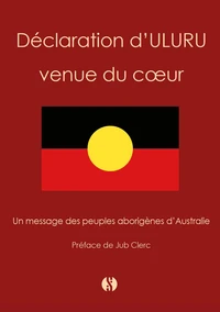 Déclaration d'Uluru venue du cœur