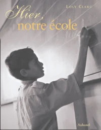 Hier, notre école