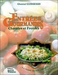 Entrees Gourmandes. Chaudes Et Froides