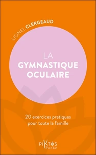 La gymnastique oculaire