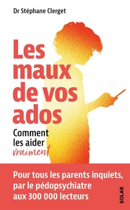 Les maux de vos ados