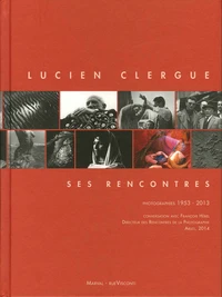 Lucien Clergue, ses rencontres