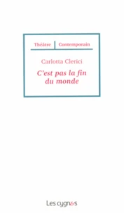 C'est pas la fin du monde