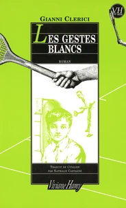 Les Gestes Blancs. Alassio 1939