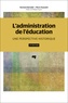 Clermont Barnabé et Pierre Toussaint - L'administration de l'éducation - Une perspective historique.