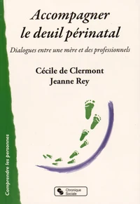 Accompagner le deuil périnatal