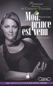 Mon prince est venu...