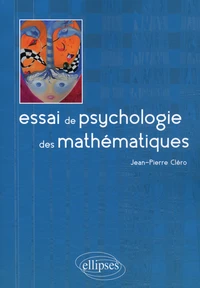 Essai de psychologie des mathématiques