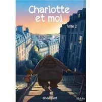 Charlotte et moi Tome 2