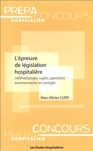 L'épreuve de législation hospitalière