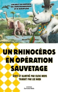 Cleve Hicks - Un rhinocéros en opération sauvetage.