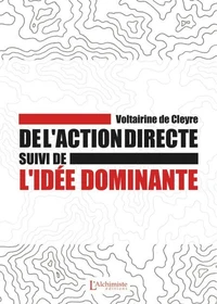De l'action directe suivi de L'idée dominante