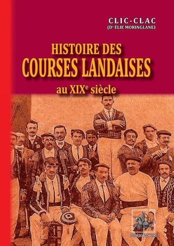 Histoire des courses landaises au XIXe siècle et au début du XXe siècle
