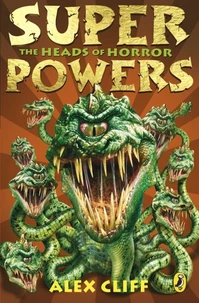 Superpowers: The Heads of Horror