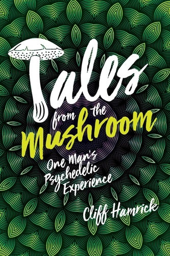  Cliff Hamrick - Tales from the Mushroom.
