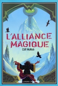Cliff McNish - L'Alliance Magique.