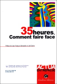  Clifford Chance et  Chambres Commerce et Industrie - 35 Heures, Comment Faire Face.