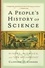 A People's History of Science. Miners, Midwives, and Low Mechanicks