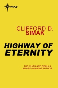 Clifford D. Simak - Highway of Eternity.