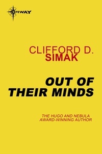 Clifford D. Simak - Out of Their Minds.