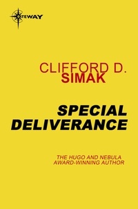 Clifford D. Simak - Special Deliverance.