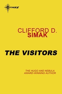 Clifford D. Simak - The Visitors.