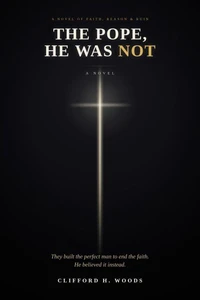 THE POPE, HE WAS NOT