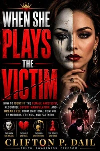 When She Plays the Victim