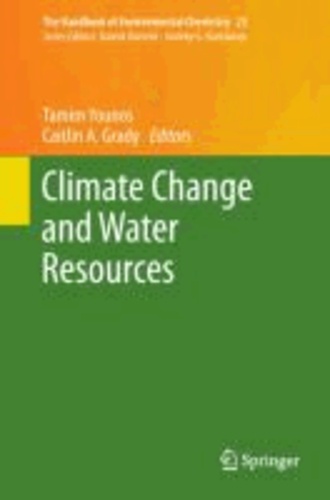 Climate Change and Water Resources.