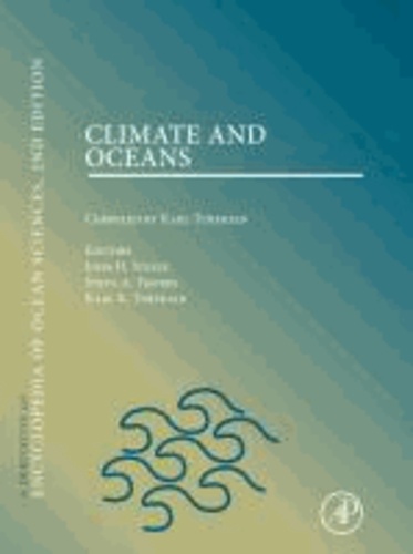 Climate & Oceans - A Derivative of the Encyclopedia of Ocean Sciences, 2nd Edition.