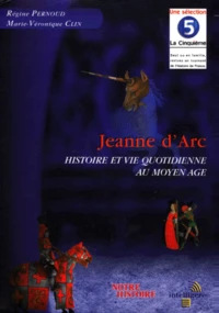 Jeanne D'Arc. Histoire Et Vie Quotidienne Au Moyen Age, Cd-Rom