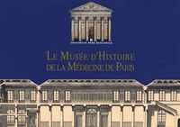 Le Musée d'Histoire de la Médecine de Paris