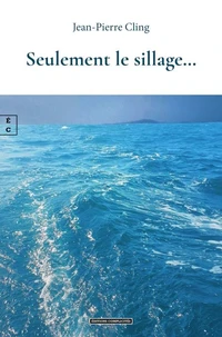 Seulement le sillage...