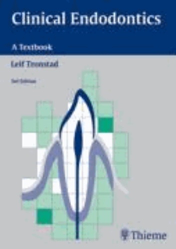 Clinical Endodontics - A Textbook.