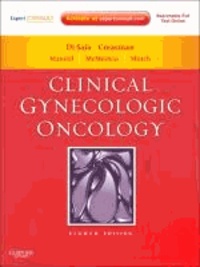 Clinical Gynecologic Oncology - Expert Consult - Online and Print.