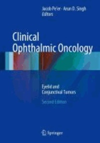 Clinical Ophthalmic Oncology - Eyelid and Conjunctival Tumors.